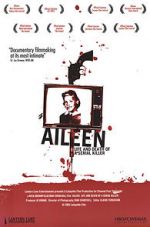 Watch Aileen: Life and Death of a Serial Killer Online Alluc