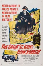 Watch The St. Louis Bank Robbery Online Alluc