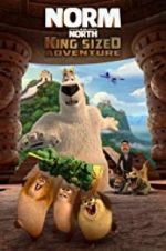 Watch Norm of the North: King Sized Adventure Online Alluc