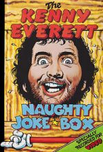 Watch The Kenny Everett Naughty Joke Box Online Alluc