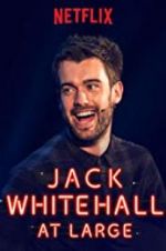 Watch Jack Whitehall: At Large Online Alluc
