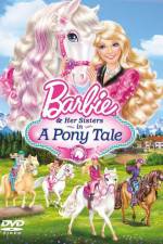 Watch Barbie And Her Sisters in A Pony Tale Alluc