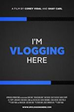 Watch Vlogumentary Online Alluc