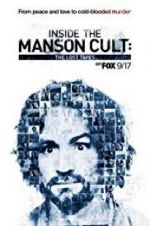 Watch Inside the Manson Cult: The Lost Tapes Alluc