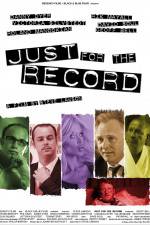 Watch Just for the Record Alluc