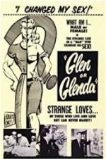 Watch Glen or Glenda Online Alluc