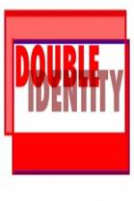 Watch Double Identity Online Alluc