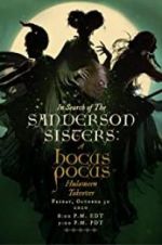 Watch In Search of the Sanderson Sisters, a Hocus Pocus Hulaween Takeover Alluc