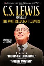 Watch C.S. Lewis Onstage: The Most Reluctant Convert Alluc