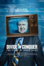 Watch Divide and Conquer: The Story of Roger Ailes Alluc