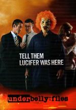Watch Underbelly Files: Tell Them Lucifer Was Here Online Megashare