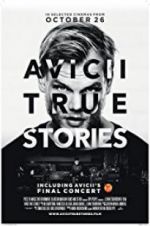 Watch Avicii: True Stories Alluc