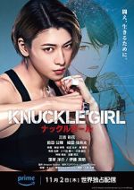 Watch Knuckle Girl Online Alluc