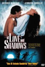 Watch Of Love and Shadows Online Alluc