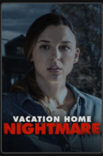 Watch Vacation Home Nightmare Alluc