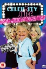 Watch Celebrity Juice - Too Juicy For TV Alluc