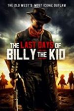 Watch The Last Days of Billy the Kid Alluc