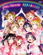 Watch \'s Final LoveLive! \'sic Forever Online Alluc