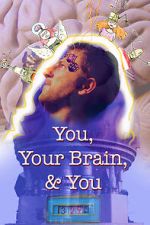 Watch You, Your Brain, & You Online Alluc