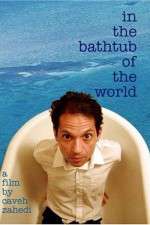 Watch In the Bathtub of the World Alluc