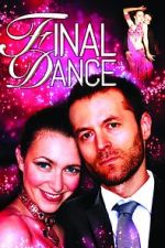 Watch Final Dance Movie25