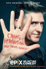 Watch Craig Ferguson: Just Being Honest Alluc