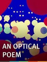 Watch An Optical Poem Online Alluc