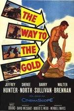 Watch The Way to the Gold Alluc