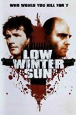 Watch Low Winter Sun Alluc