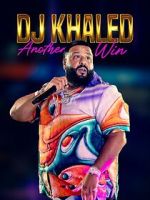 Watch DJ Khaled: Another Win Online Alluc