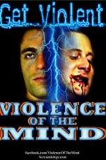 Watch Violence of the Mind Alluc