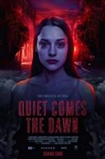 Watch Quiet Comes the Dawn Online Alluc