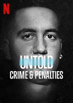 Watch Untold: Crimes and Penalties Online Alluc