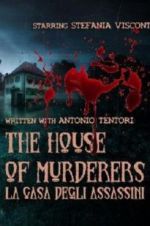 Watch The house of murderers Alluc