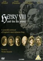 Watch Henry VIII and His Six Wives Online Alluc