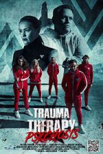 Watch Trauma Therapy: Psychosis Alluc