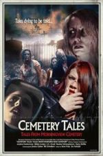 Watch Cemetery Tales: Tales from Morningview Cemetery Alluc