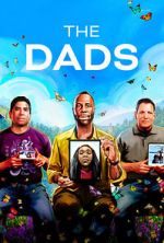 Watch The Dads (Short 2023) Alluc