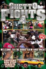 Watch Ghetto Fights Vol 4 Online Alluc