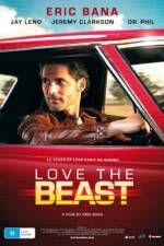 Watch Love the Beast Online Alluc