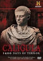 Watch Caligula: 1400 Days of Terror Online Alluc