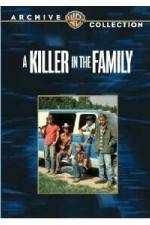 Watch A Killer in the Family Alluc