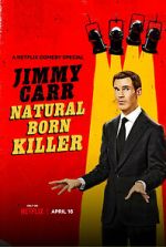 Watch Jimmy Carr: Natural Born Killer Online Alluc