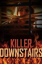 Watch The Killer Downstairs Alluc
