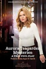 Watch Aurora Teagarden Mysteries: A Very Foul Play Alluc
