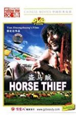 Watch The Horse Thief Alluc