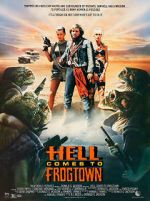 Watch Hell Comes to Frogtown Online Alluc