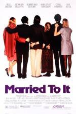 Watch Married to It Alluc