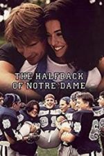 Watch The Halfback of Notre Dame Alluc