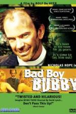 Watch Bad Boy Bubby Alluc